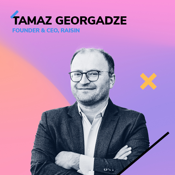 Tamaz Georgadze, Founder & CEO, Raisin